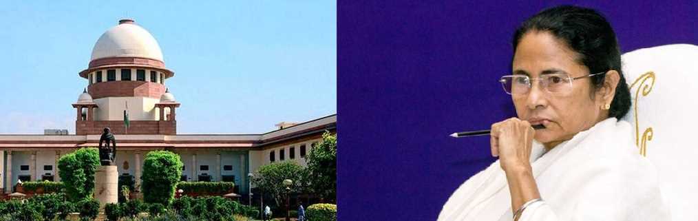 बढ़ी ममता सरकार की मुश्किलें, SC ने इस मामले में मांगा जवाब