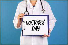 जानिये क्यों मनाया जाता है आज डॉक्टर्स डे