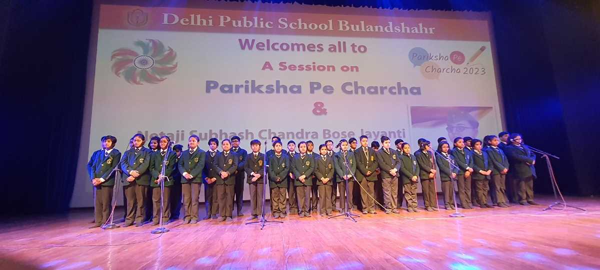 डी०पी०एस० बुलंदशहर में सुभाष चन्द्र बोस जयंती तथा परीक्षा पे चर्चा कार्यक्रम का आयोजन