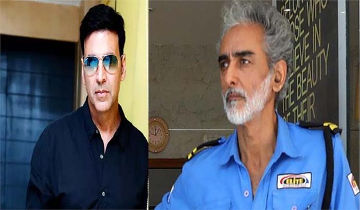 अक्षय कुमार के सह-कलाकार सिद्धू ,हालात से मजबूर होकर बनना पड़ा चौकीदार