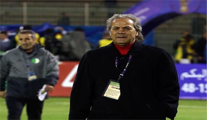 अल्जीरिया फुटबाल महासंघ ने टीम के कोच रबाह को किया बर्खास्त अल्जीरिया फुटबाल महासंघ ने टीम के कोच रबाह को किया बर्खास्त