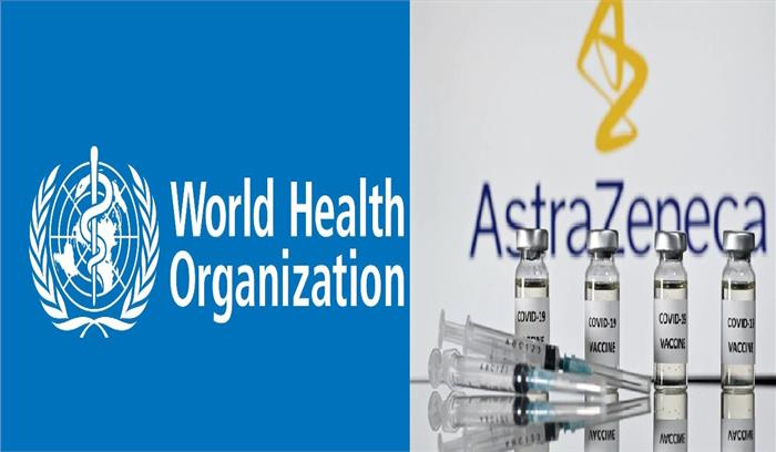 एस्ट्राजेनेका और खून के थक्कों के बीच के संबंध की पुष्टि नहीं: डब्ल्यूएचओ