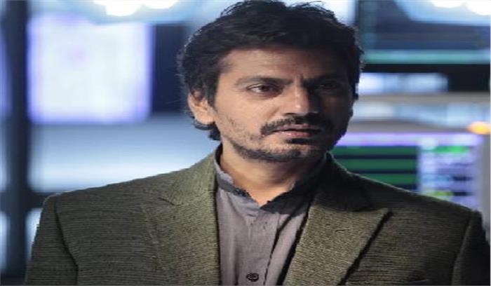 अंतरंग दृश्यों को करने के दौरान काफी नर्वस था : नवाजुद्दीन सिद्दीकी