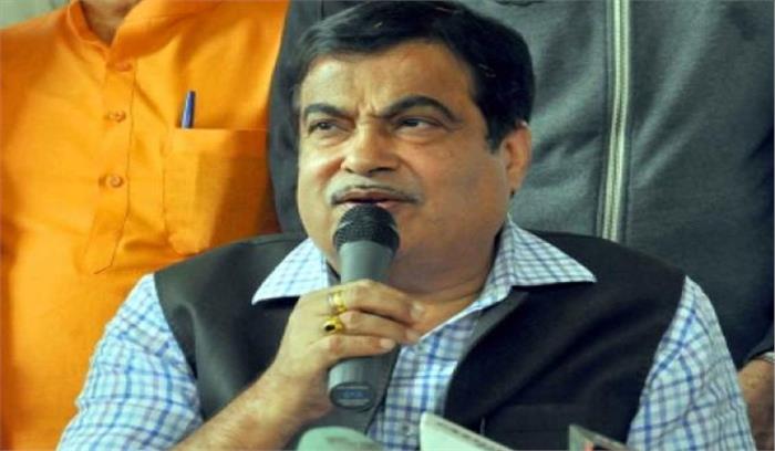 बजट पर लोगों को कंफ्यूज कर रही कांग्रेस, देश में वल्र्ड स्टैंडर्ड की सड़कें बनेंगी : गडकरी