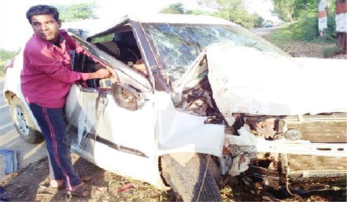 कार दुर्घटना में नगर ने एक और सपूत खोया कार दुर्घटना में नगर ने एक और सपूत खोया