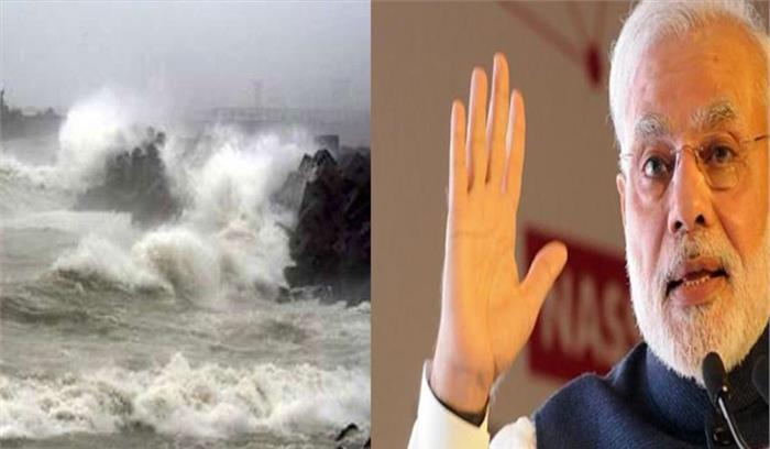 तूफान फेनी : प्रधानमंत्री मोदी ने तैयारी का जायजा लिया, जारी किए निर्देश