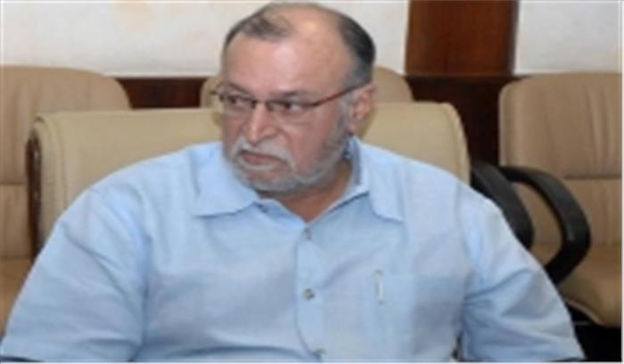 दिल्ली के कंटेनमेंट जोन में उपायों में सख्ती जारी रखें : उपराज्यपाल