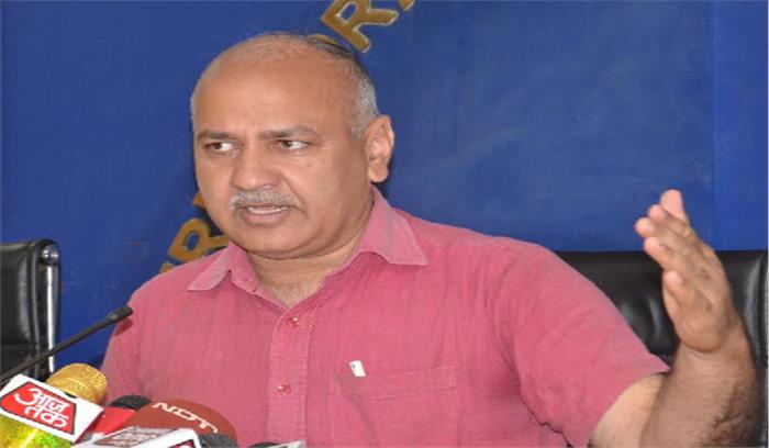 दिल्ली के मंत्री, जनता से बिना अपॉइंटमेंट मिलेंगे : सिसोदिया