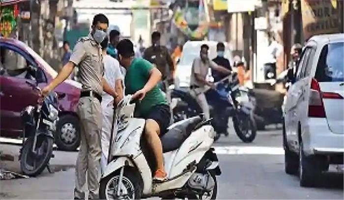 दिल्ली : लॉकडाउन उल्लंघन पर एक दिन में 3545 पर कार्रवाई, 381 वाहन जब्त
