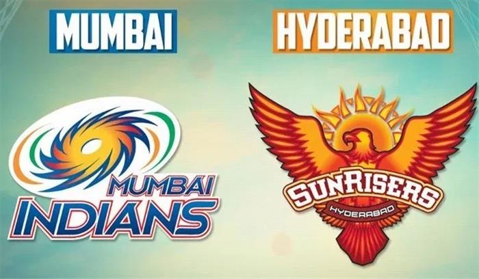 आईपीएल-12 : आज सनराइजर्स हैदराबाद का सामना मुंबई इंडियंस से होगा