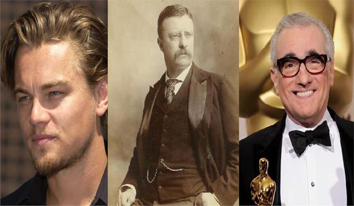 रूजवेल्ट पर बायोपिक के लिए साथ काम करेंगे डी कैप्रियो और स्कोरसेस