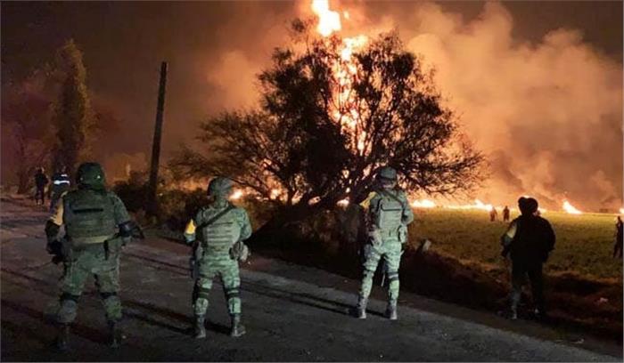 मेक्सिको के पाइपलाइन में विस्फोट, 20 लोगों की मौत,54 घायल