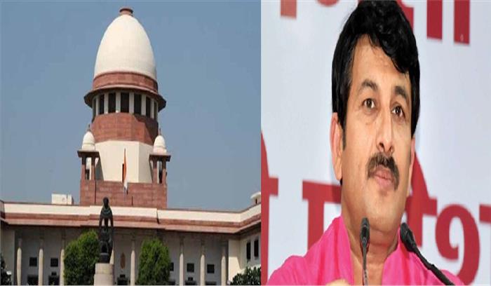सुप्रीम कोर्ट ने सील तोड़ने पर मनोज तिवारी को किया समन