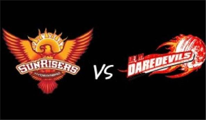 IPL: सनराइजर्स हैदराबाद की टीम दिल्ली डेयरडेविल्स से भिड़ेगी