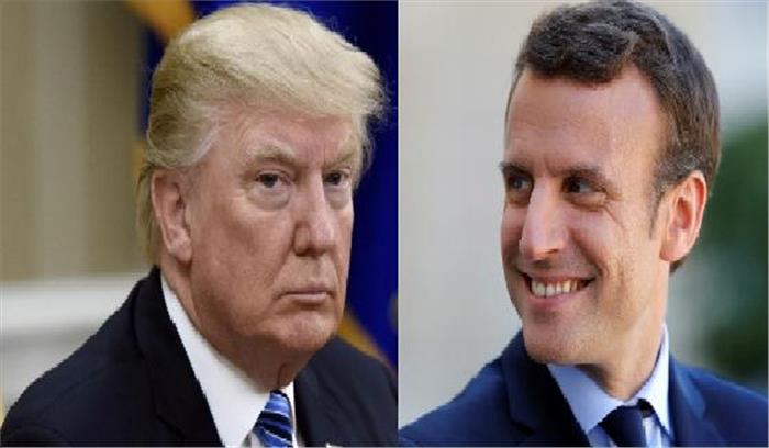 ट्रंप और मैक्रोन सीरिया, आतंकवाद के खात्मे पर चर्चा करेंगे 