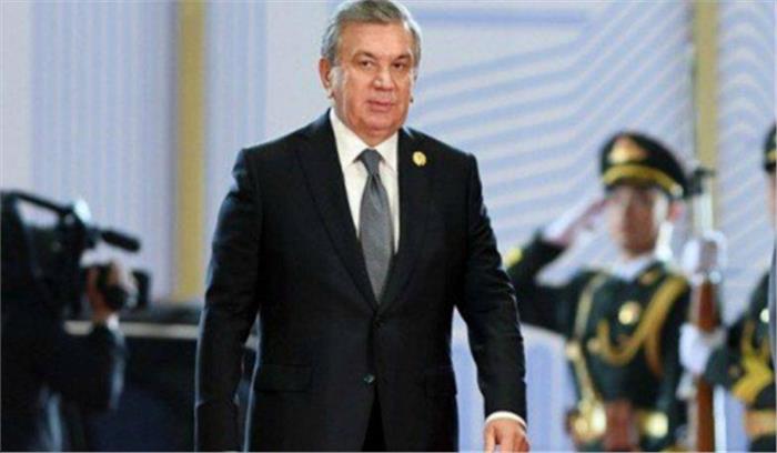 उज्बेकिस्तान के राष्ट्रपति शावत मिर्जियॉयव अगले हफ्ते भारत दौरे पर आएंगे